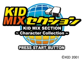 Kid Mix Section - Character Collection (JP) screen shot title